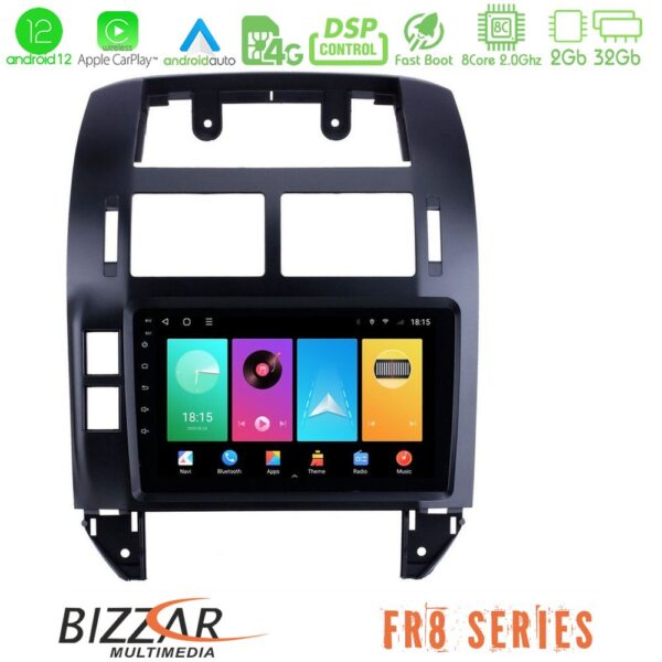 Bizzar FR8 Series VW Polo 2002-2009 8core Android12 2+32GB Navigation Multimedia 9"