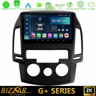 Bizzar G+ Series Hyundai i30 2007-2012 Manual A/C 8core Android12 6+128GB Navigation Multimedia Tablet 9"